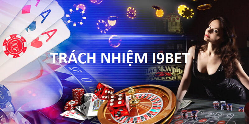 Trách nhiệm của nhà cái đối với khách cược